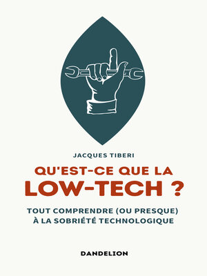 cover image of Qu'est-ce que la low-tech ?